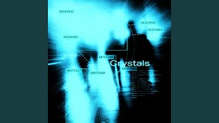 crystals (slowed)
