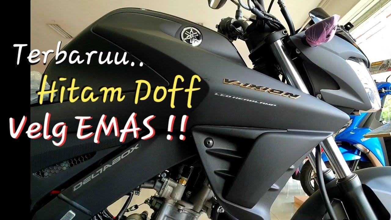 Yamaha Vixion 150 2020 Terbaru Matte Black Youtube