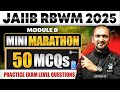 JAIIB RBWM Marathon Class 2025 | JAIIB RBWM Module D Most Important Questions & Mock Test