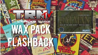 Wax Pack Flashback: Batman Saga of the Dark Knight (1994)