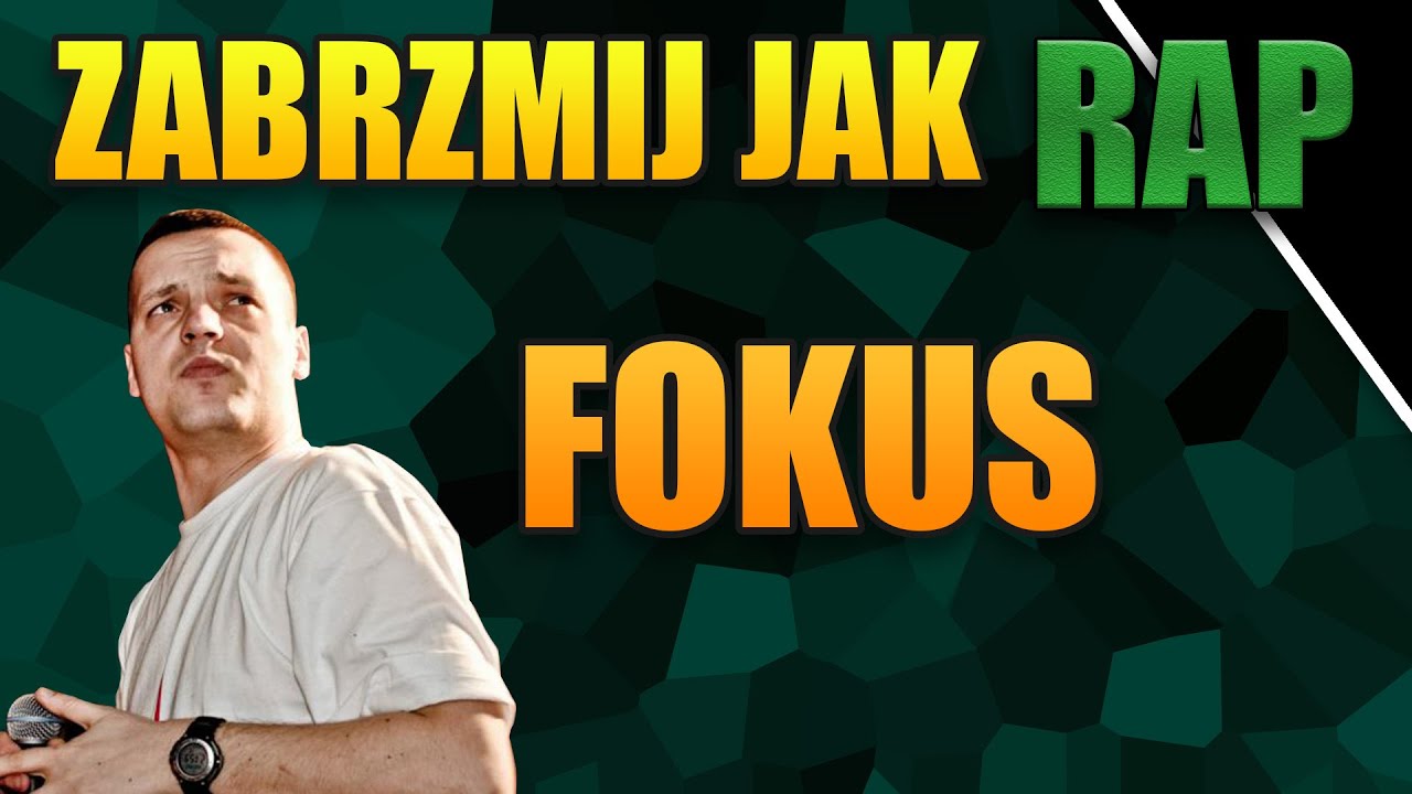 Jak rapować, aby zabrzmieć lepiej? (technika Fokusa)