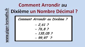 Comment arrondir au dixième ?