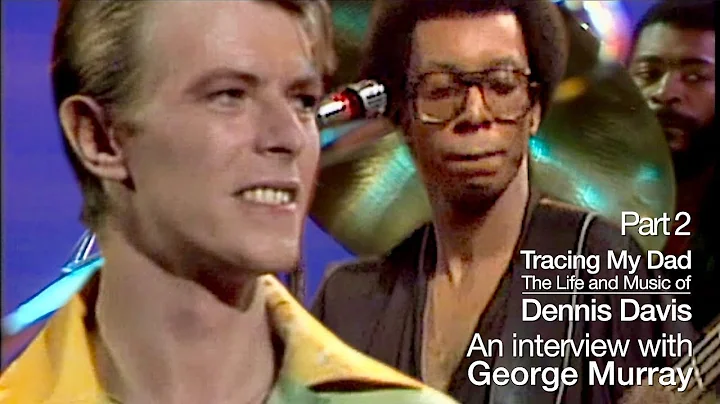 Tracing My Dad  The Life and Music of Dennis Davis...