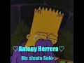 Antony herrerame siento solo