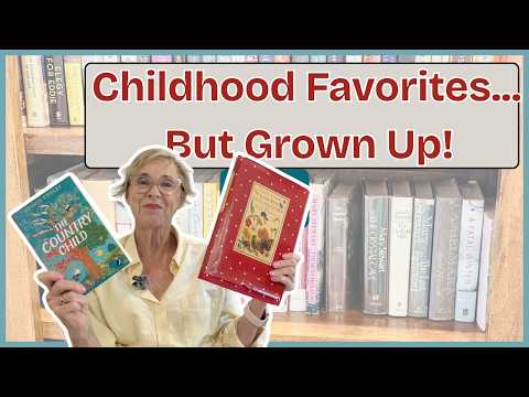 Nostalgic Books for Grown Up Readers ~ Childhood Favorites Re-imagined! ~ Relativey Refined