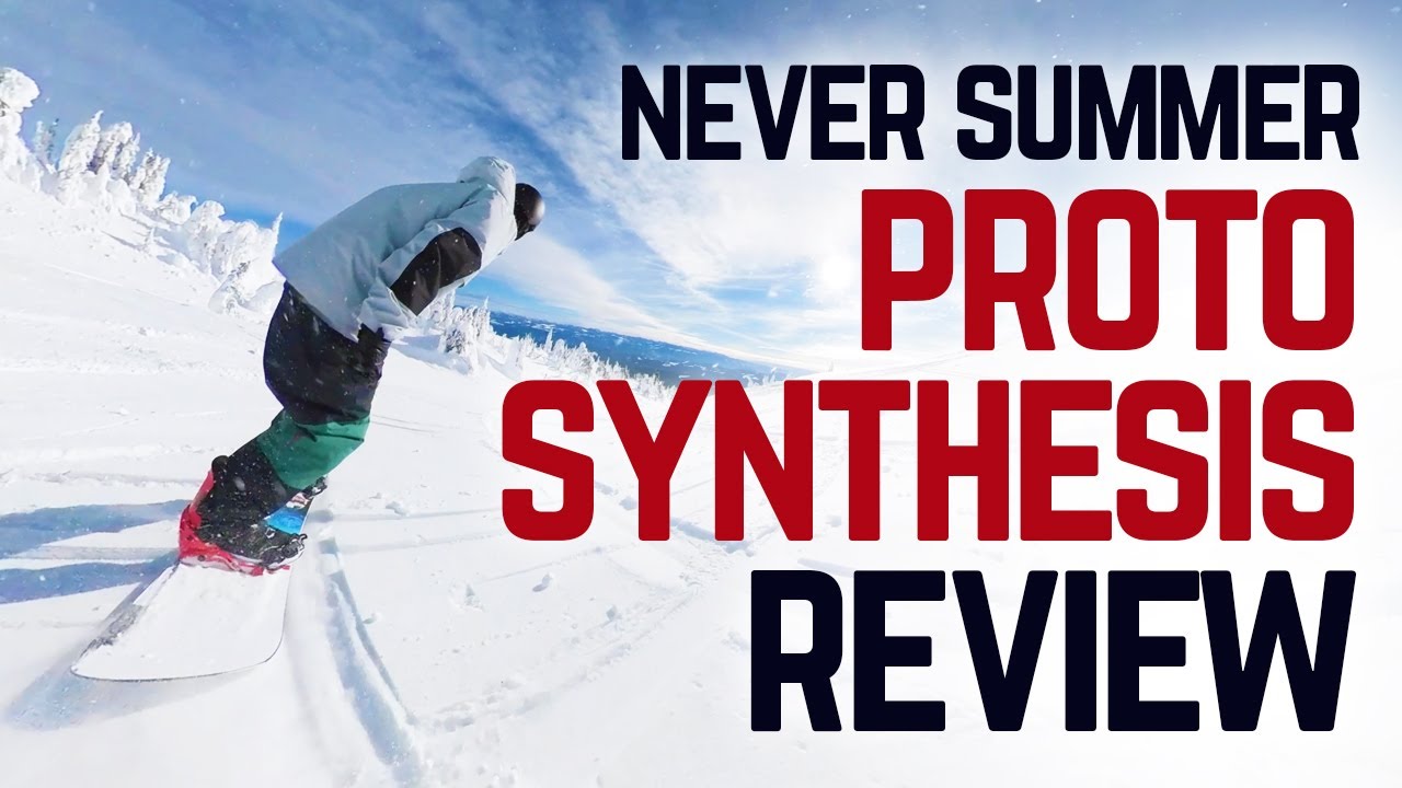 Never Summer Proto Synthesis Snowboard Review