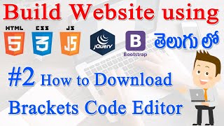 #2 How to Build Website using Html, CSS, JS, jQuery, Bootstrap - Download Brackets Code Editor