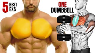 5 BEST CHEST WORKOUT WIH ONE DUMBBELL ONLY