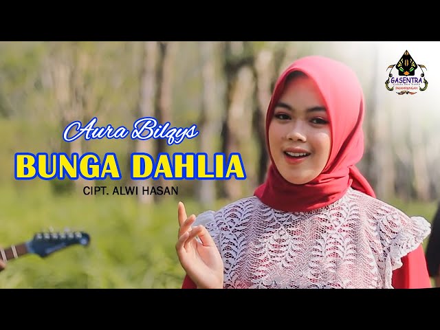 BUNGA DAHLIA - AURA BILQYS (Cover Dangdut) class=