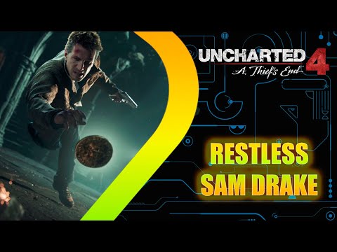 Uncharted 4: A Thief's End - Restless Sam - Episode 21