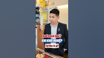 KHÓ KHĂN NHẤT KHI KHỞI NGHIỆP TẠI HÀN QUỐC LÀ GÌ? #seongmintv #vikobig #hanquoc #shorts #dcgr