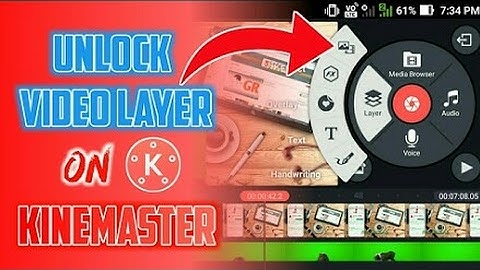 How to unlock video layer option in kinemaster Free-Android