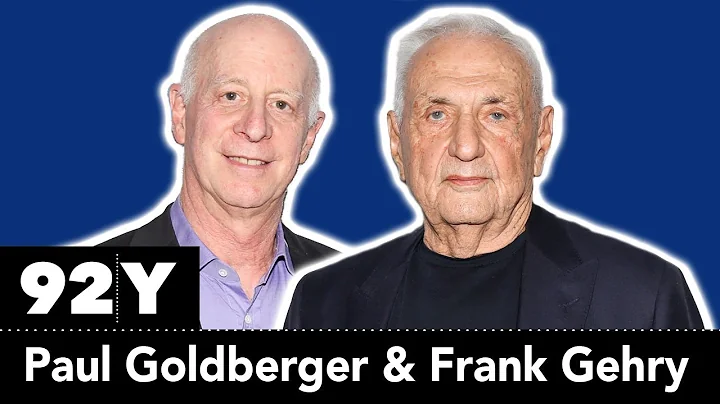 Frank Gehry in conversation with Paul Goldberger