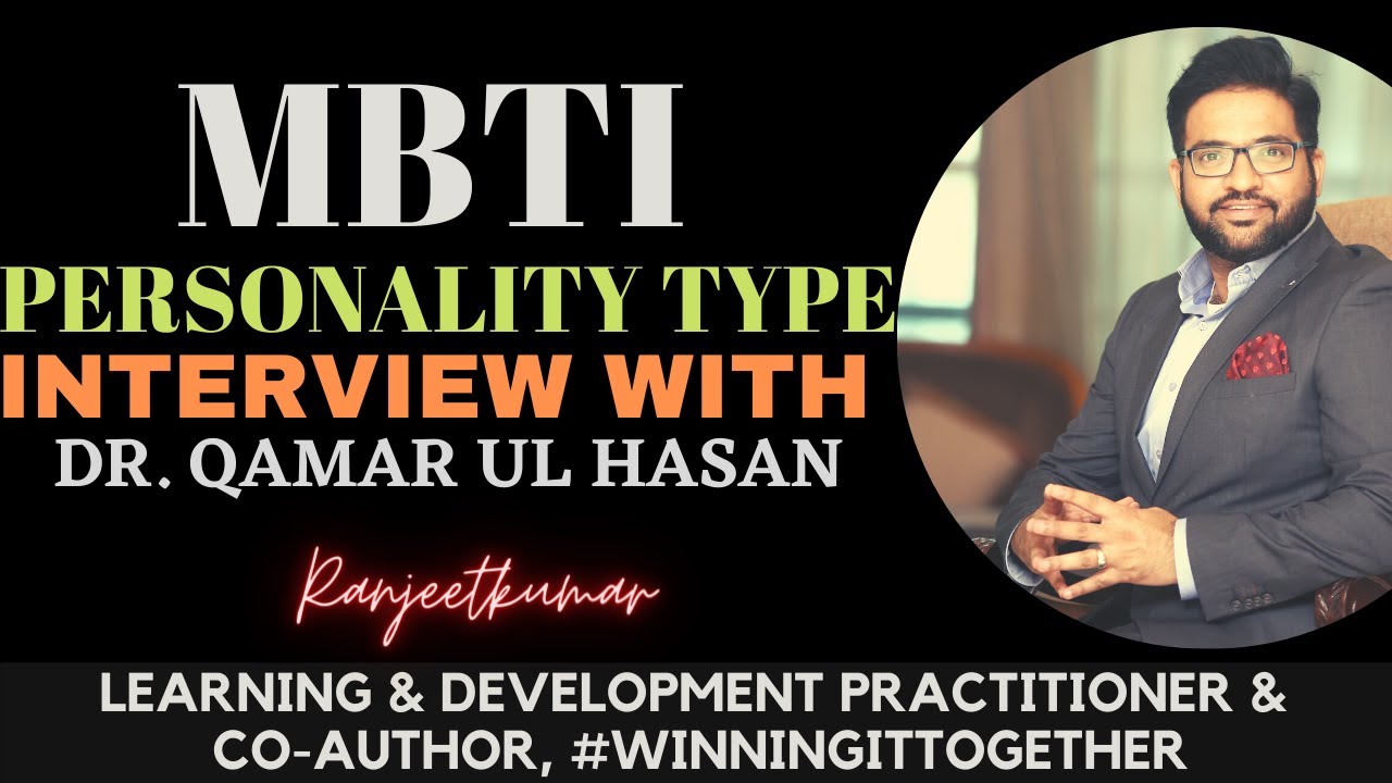 Myers-Briggs Type Indicator | The 16 Personality Types interview with Dr.Qamar | Hindi / Urdu