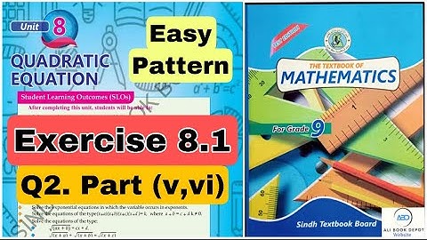 Mathematics 9th new book | unit 8 ex 8.1 Q2 part v, vi, | unit 8 Quardratic equation chapter 8