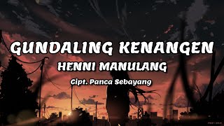 HENNI MANULANG - Gundaling Kenangen Karo