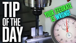 YOUR FEEDRATE IS WRONG! - Haas Automation Tip of the Day