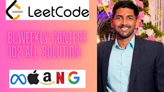 Leetcode biweekly 102 All solutions l Hindi explanation l