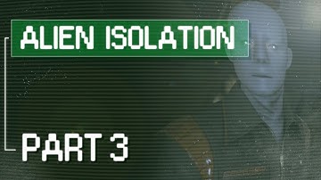 Getting stomped on by the Working Joes - Alien Isolation [Part 3]