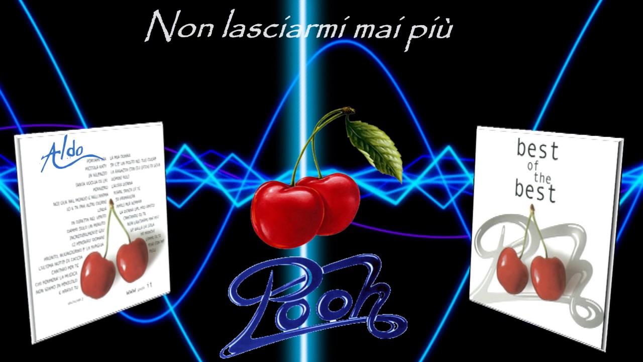 Pooh Non lasciarmi mai più Album Pooh Non lasciarmi mai più Album
