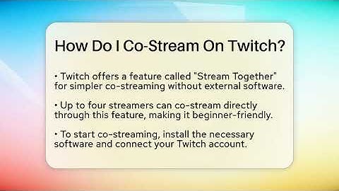 How Do I Co-Stream On Twitch? - Everyday-Networking