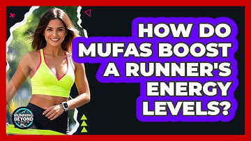 How Do MUFAs Boost A Runner
