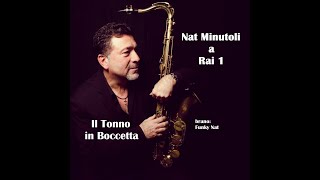 Nat Minutoli A Rai 1 - Programma Linea Verde - Chef Franco Cafeo - Il Tonno In Boccetta