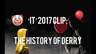 IT | 2017 | Clip: The History Of Derry (HD)