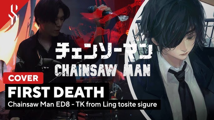 first death 🔥 #ChainsawMan episode 8 ED by TK from Ling tosite sigure, Chainsaw  Man