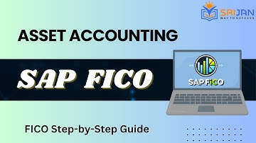 19. Complete Guide to Asset Accounting in SAP FICO | Configuration Steps Explained