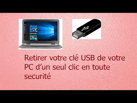 Vidéo: Comment Retirer Une Clé USB