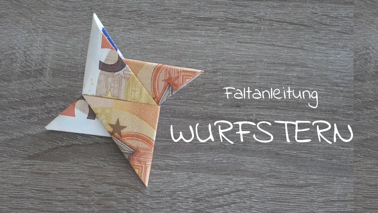 WURFSTERN aus Geld falten,  Geldgeschenk basteln, Faltanleitung Geldschein NINJA STERN