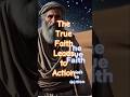 True Faith leads to Action #facts