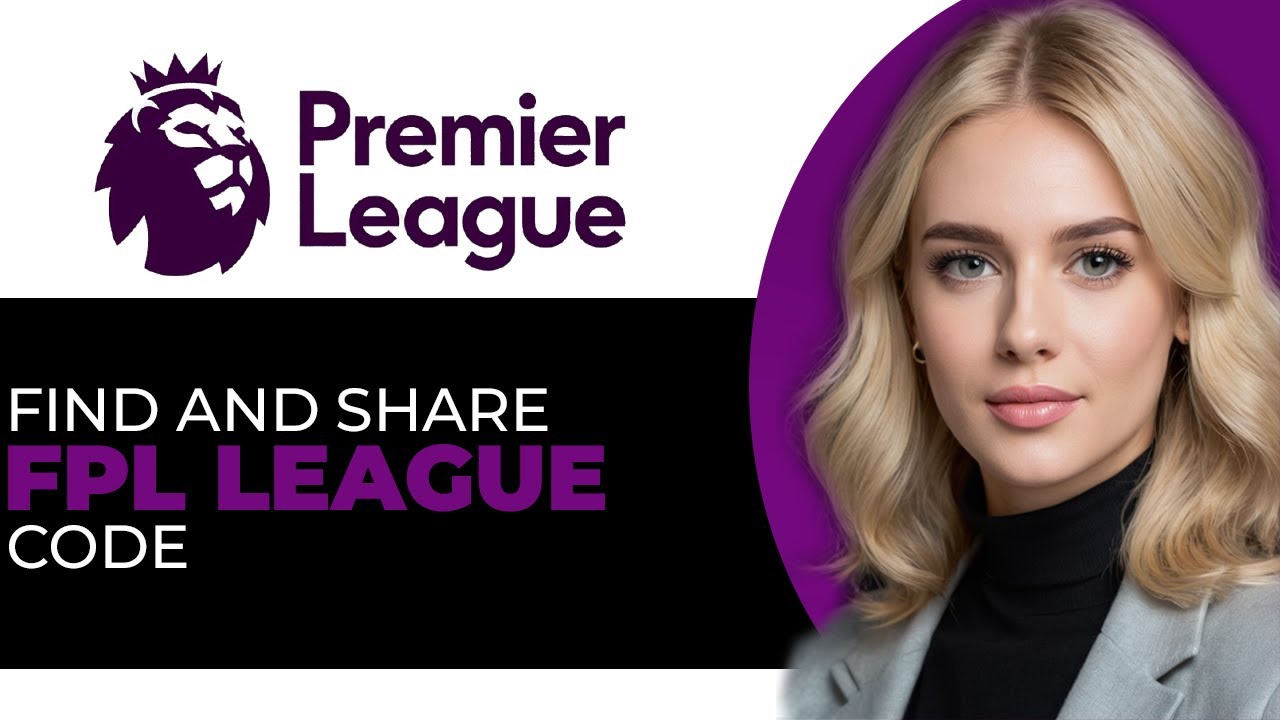 How to Quickly Find and Share FPL League Code (FULL GUIDE!)