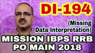 Data Interpretation Questions-194 Mission IBPS RRB PO MAIN 2018