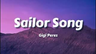 Gigi Perez - Sailor Song (Lyrics)