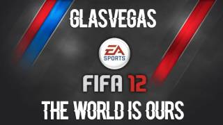 Glasvegas - The World Is Yours (FIFA 12 Soundtrack)