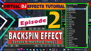 Virtual Dj 2024 Scratching with Backspin Effects /Tutorial Episode 2