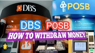 HOW TO WITHDRAW MONEY USING ATM POSB/DBS  CARD #singapore #atmcard#atm#singapore#tutorial