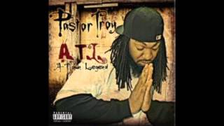 Pastor Troy: A.T.L  A-Town Legend - What You Wanna Do[Track 7]