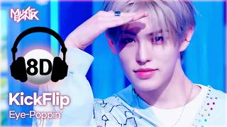 8D Bank Kickflip 킥플립 - Eye-Poppin Kbs World Tv 260410