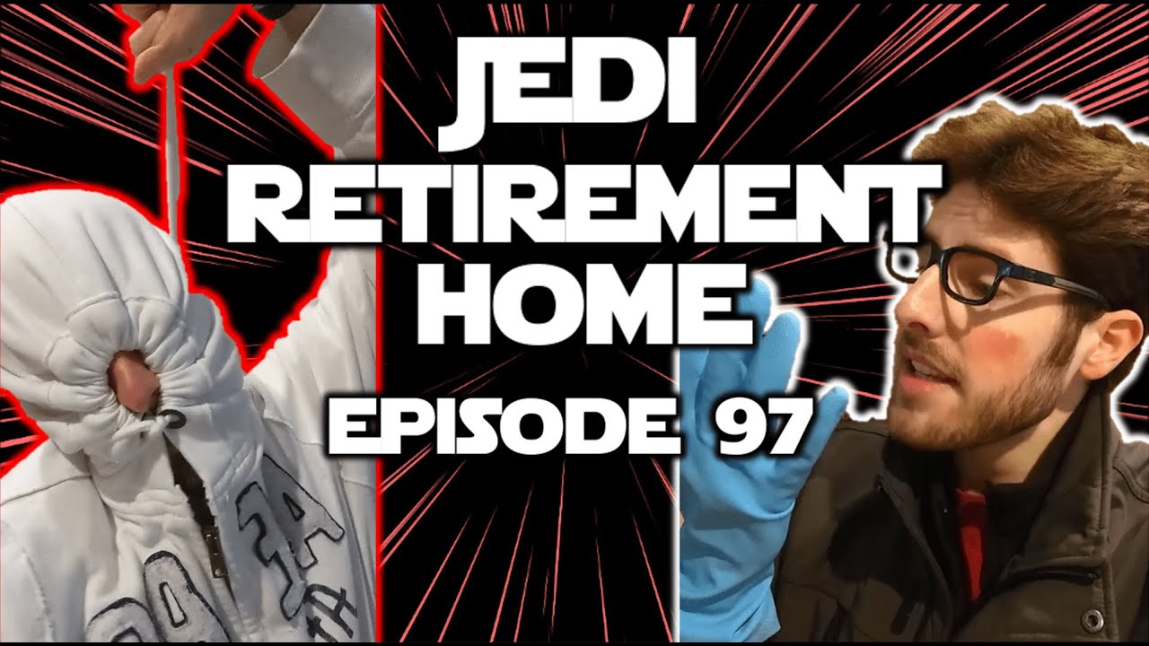 Jedi Retirement Home (Ep. 97) 