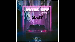 Future - Mask Off  Remx Bass