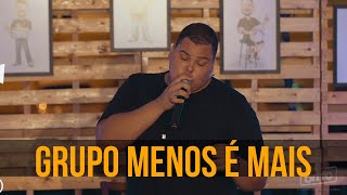 Video thumbnail of "GRUPO MENOS É MAIS - Mais uma vez / Volta de vez de pra mim / Porradão"