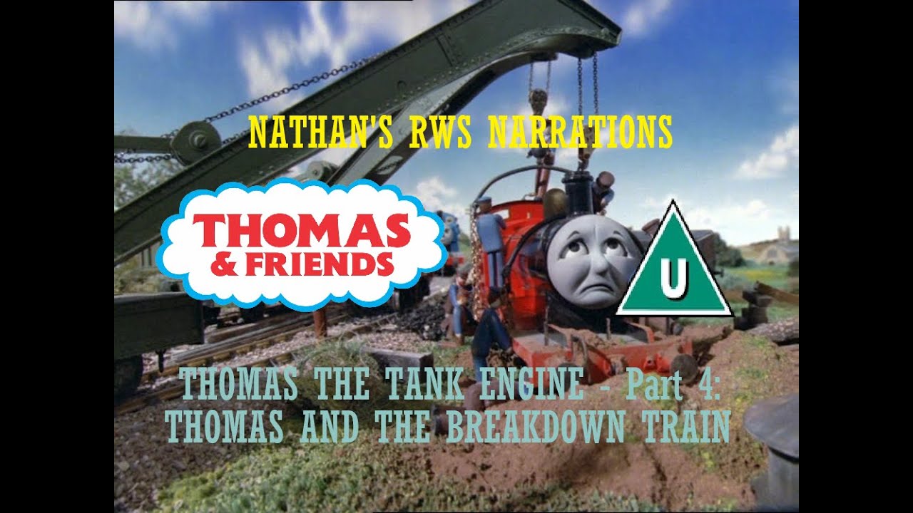 Thomas the Tank Engine - Part 4: Thomas and The Breakdown Train - YouTube