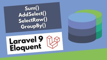 Laravel 9 - Exemples avancées de requêtes Eloquent