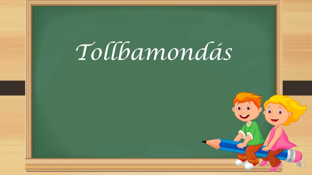 Tollbamondás kiejtéstől eltérő helyesírású szavak