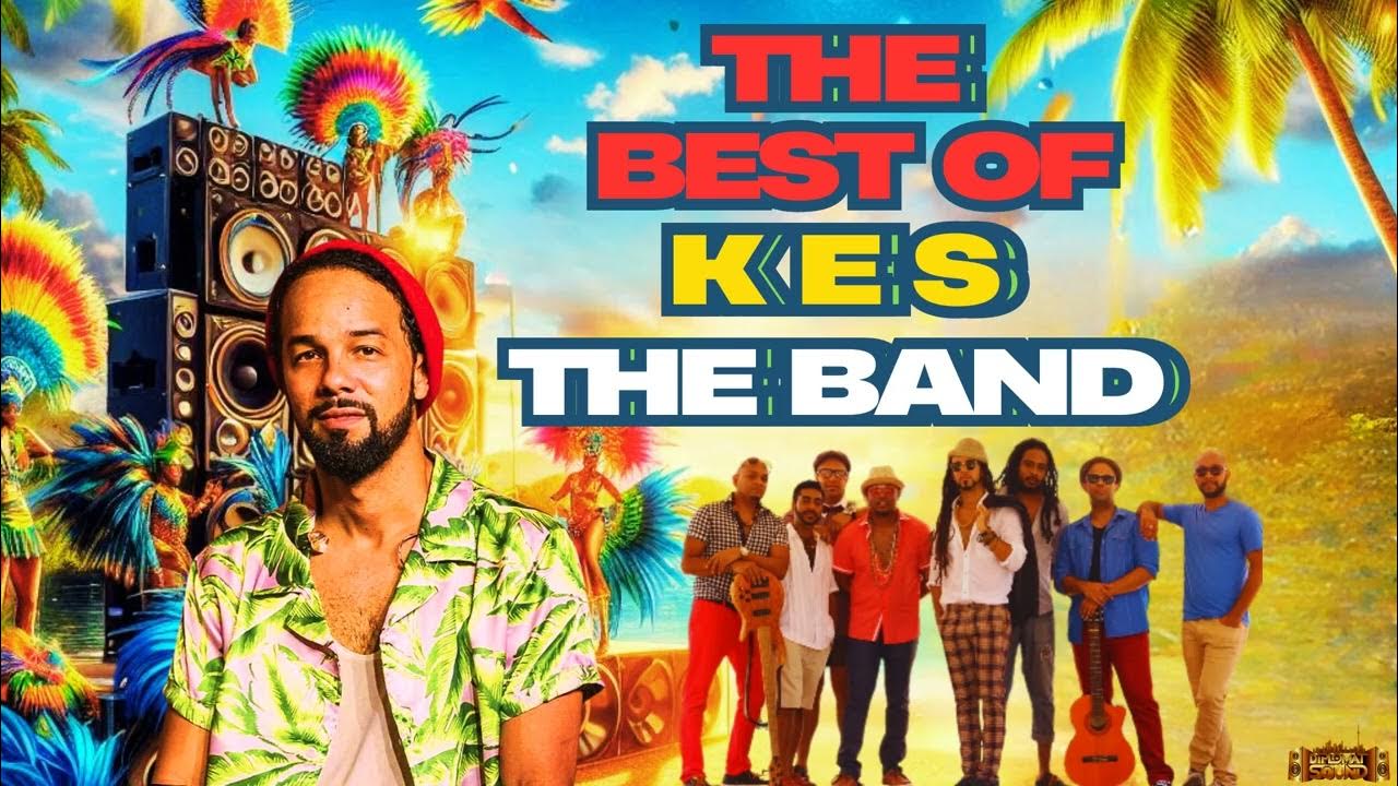 THE BEST OF KES MIXTAPE 2025 ( KES THE BAND ) SHAGGY , SHENSEEA , PATRICE ROBERTS ,IMIJ & CO ,VOICE THE BEST OF KES MIXTAPE 2025 ( KES THE BAND ) SHAGGY , SHENSEEA , PATRICE ROBERTS ,IMIJ & CO ,VOICE