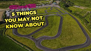 5 Things you Didn't Know About - Glan-Y-Gors Kart Circuit