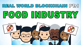 Real World Blockchain Applications - The Food Industry